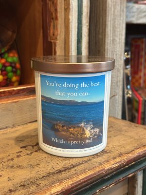 You're Doing the Best You Can Candle (Which is pretty sad)