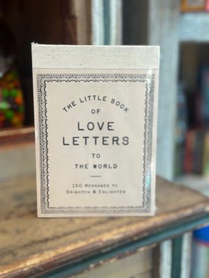 The Little Book of Love Letters to the World